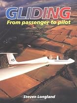Gliding: From Passenger to Pilot