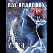 Long After Midnight | [Ray Bradbury]