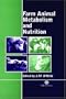 Farm Animal Metabolism and Nutrition
