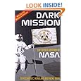Dark Mission: The Secret History of NASA, Enlarged and Revised Edition
