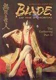 Blade of the Immortal Volume 9: The Gathering II[ BLADE OF THE IMMORTAL VOLUME 9: THE GATHERING II ] by Samura, Hiroaki (Author) Jan-28-02[ Paperback ]