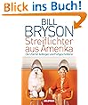 Streiflichter aus Amerika: Die USA f�r Anf�nger und Fortgeschrittene