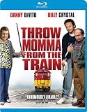 Throw Momma From the Train [Blu-ray]