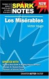 Cover of Les Miserables by Victor Hugo by SparkNotes Editors 1411407237