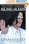 Unmasked: The Final Years of Michael Jackson