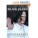 Unmasked: The Final Years of Michael Jackson