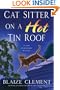 Cat Sitter on a Hot Tin Roof (Dixie Hemingway Mysteries, No. 4)