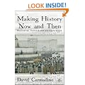 Making History Now and Then: Discoveries, Controversies and Explorations