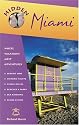 Hidden Miami: Including Miami Beach, South Beach, Little Havana, Fort Lauderdale, and Palm Beach