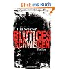 Blutiges Schweigen: Thriller