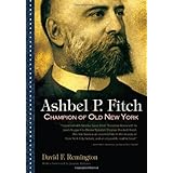 Ashbel P. Fitch: Champion of Old New York