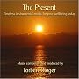 The Present - Timeless instrumental music for well being [CD on Demand]