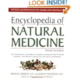 Buy Encyclopedia of Natural Medicine, Revised Second Edition by Michael Murray and Joseph Pizzorno