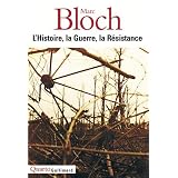 L'Histoire, la Guerre, la R�sistancepar Marc Bloch