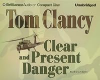Clear and Present Danger (Jack Ryan Novels)