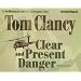 Clear and Present Danger (Brilliance Audio on Compact Disc)