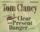 Clear and Present Danger (Jack Ryan Novels)