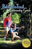 The Palmetto Trail Lowcountry Guide (Lowcountry Guides)