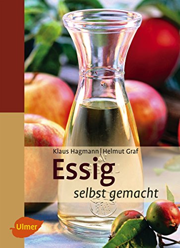 Essig selbst gemacht (German Edition)
