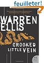 Crooked Little Vein: A Novel