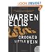 Crooked Little Vein: A Novel (P.S.)