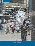 Clarkson and Keating, criminal law : text and materials