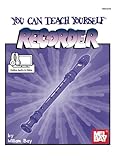 You Can Teach Yourself Recorder You Can Teach Yourself Recorder