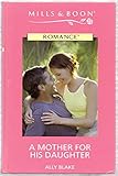 A mother for his daughter