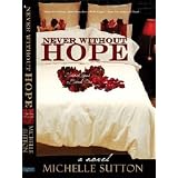 Never Without Hope (Sacred Vows)