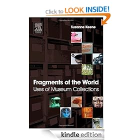 Fragments of the World: Uses of Museum Collections