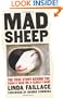 Mad Sheep: The True Story Behind the USDA's War on a Family Farm