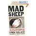 Mad Sheep: The True Story Behind the USDA's War on a Family Farm
