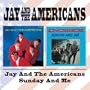 Jay & the Americans/Sunday & Me