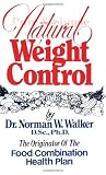 Pure and Simple Natural Weight Control