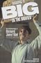 Making It BIG in the Movies: The Autobiography of Richard Jaws Kiel
