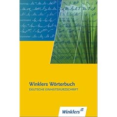 Winklers W�rterbuch Deutsche Einheitskurzschrift: Nach der Systemurkunde der Deutschen Einheitskurzschrift