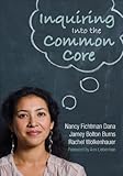 Inquiring into the Common Core