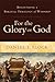 For the Glory of God: Recovering a Biblical Theology of Worship
