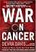 The Secret History of the War on Cancer (Library Edition)