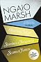 The Ngaio Marsh Collection (6) - Opening Night / Spinsters in Jeopardy / Scales of Justice
