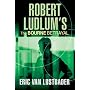 Robert Ludlum's The Bourne Betrayal