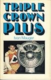 Triple crown plus
