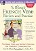 The Ultimate French Verb Review and Practice (UItimate Review & Reference Series)