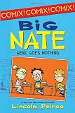 Big Nate: Here Goes Nothing