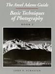 The Ansel Adams Guide: Basic Techniqu...