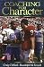 Coaching for Character: Reclaiming the Principles of Sportsmanship