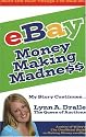 More 100 Best Things I've Sold on eBay - Money Making Madness - My Story Continues by Lynn Dralle, The Queen of Auctions