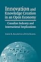 Innovation and Knowledge Creation in an Open Economy: Canadian Industry and International Implications