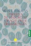 Parasiten - die verborgene Ursache vi...