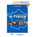 Living and Working in France: Chez Vous en France
